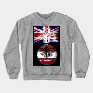 British Grown with Latvian roots - English Crewneck Sweatshirt